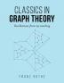 Classics in Graph Theory