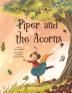 Piper and the Acorns