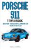 Porsche 911 Trivia Book