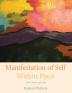 Manifestation of Self Within Place