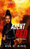 Agent Red-Fatal Memory: A Thriller Action Adventure Suspense: 1 (Teagan Stone)