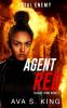 Agent Red: Fatal Enemy: A Gripping Suspense Political Thriller: 5 (Teagan Stone)