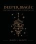 Deeper Magic