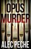 Opus Murder: 10 (Jill Quint MD Forensic Pathologist)