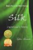 Silk: Caroline's Story