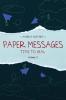 Paper Messages: Time to Heal Volume 1