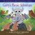 Garry's Heroic Adventure!: 2 (The Adventures of Garry the Gargoyle)