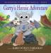 Garry's Heroic Adventure!: 2 (The Adventures of Garry the Gargoyle)