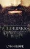 Wilderness: A Steamy Romantic Suspense: 1 (Midnight Sun)