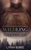 Wildling: A Noir Domestic Thriller: 2 (Midnight Sun)