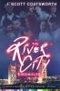 The River City Chronicles: Dual Language Edition: 1