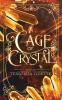 A Cage of Crystal