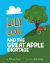 Lily Lou and The Great Apple Shortage