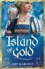 Island of Gold (Sea and Stone Chronicles)