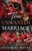 The Unwanted Marriage