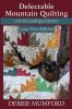 Delectable Mountain Quilting (Large Print Edition)