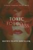 Toxic Forgiveness