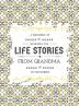 A Treasury of Memories and Life Stories From Grandma To Grandkids