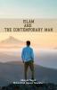 Islam and the Contemporary Man