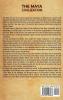 The Maya Civilization: An Enthralling Overview of Maya History Starting from the Olmecs' Domination of Ancient Mexico to the Arrival of Hernan Cortes and the Spanish Conquest