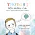 Thought is Not the Boss of Me!: A story about controlling your thoughts