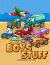 Boys Stuff: Coloring Book for Boys Ι Cute Cars Trucks Planes and Vehicles Coloring Book for Boys Aged 4-10