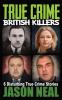 True Crime British Killers - A Prequel: Six Disturbing Stories of some of the UK's Most Brutal Killers: 0