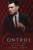 Control: A Dark Billionaire Romance: (XXX Vadim Book 1): Club XXX Book 4