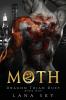 Moth: 1 (Dragon Triad Duet)