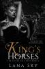 King's Horses: A Dark Bully Romance: 2 (Savage Fall Duet)