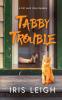 Tabby Trouble: 1 (A Cat Aunt Cozy Mystery)