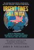 Urgent Times Call on USA: God's Prophecies Word-By-Word Decoded on Grace and on Crisis