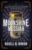 The Moonshine Messiah