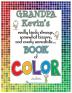 Grandpa Kevin's...Book of COLOR: really kinda strange somewhat bizarre and overly unrealistic..