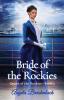 Bride of the Rockies: 5 (Queen of the Rockies)