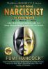 The Half-baked Narcissist in Your World: Success Blueprint for Achieving Your Dreams Igniting Your Vision & Re-engineering Your Purpose (Your Vision Torch)