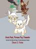 Annie Pooh Princess Pup Fireworks: How Annie Pooh MarLee and Sangee the Monkey Help Discover Fireworks