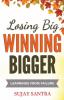 Losing Big Winning Bigger