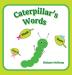 Caterpillar's Words