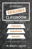 Achieving Excellence in the Classroom