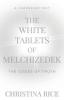 The White Tablets of Melchizedek