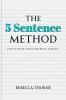 The 5 Sentence Method