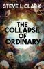 The Collapse of Ordinary