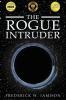 The Rogue Intruder