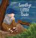 Goodbye Little Dude: A remarkable story of kindness hope and love.