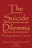 The Suicide Dilemma: Finding a Better Choice