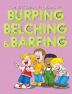 The Big Beautiful Book of Burping Belching & Barfing