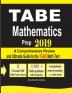 TABE Math Prep 2019: A Comprehensive Review and Ultimate Guide to the TABE Math Test