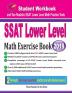 SSAT Lower Level Math Exercise Book: Student Workbook and Two Realistic SSAT Lower Level Math Tests