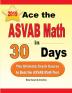 Ace the ASVAB Math in 30 Days: The Ultimate Crash Course to Beat the ASVAB Math Test